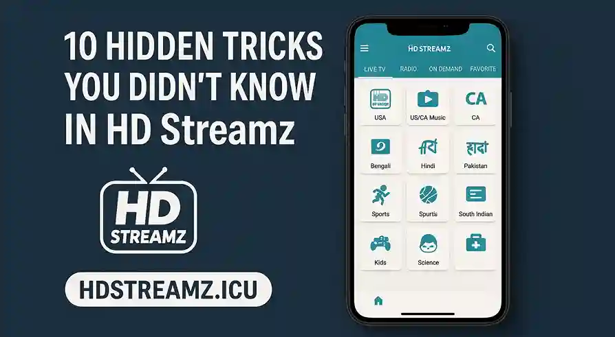 10 Hidden Tricks You Didn’t Know in HD Streamz