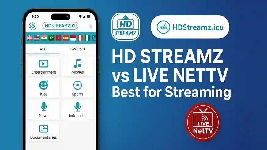 HD Streamz vs Live NetTV Best for Streaming