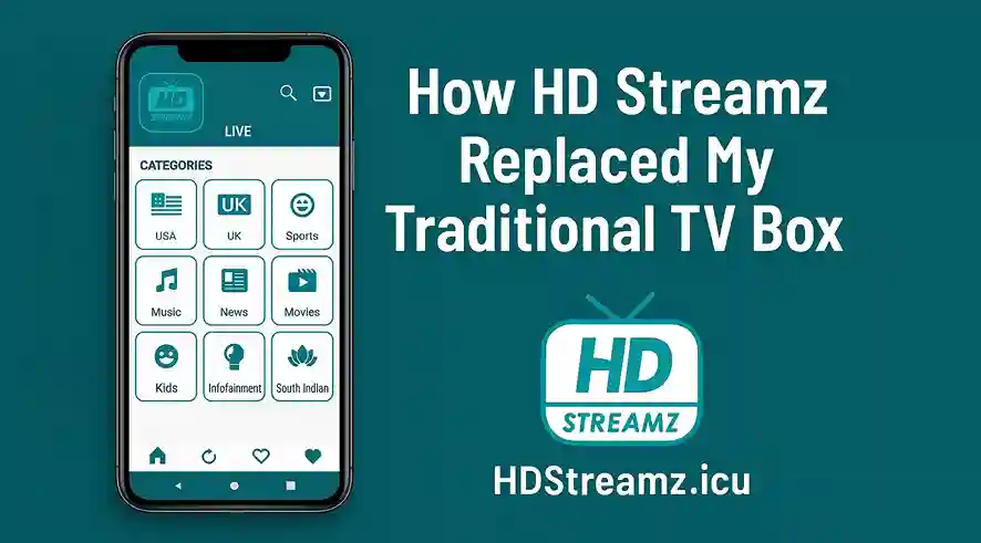 How HD Streamz Replaced My Traditional TV Box