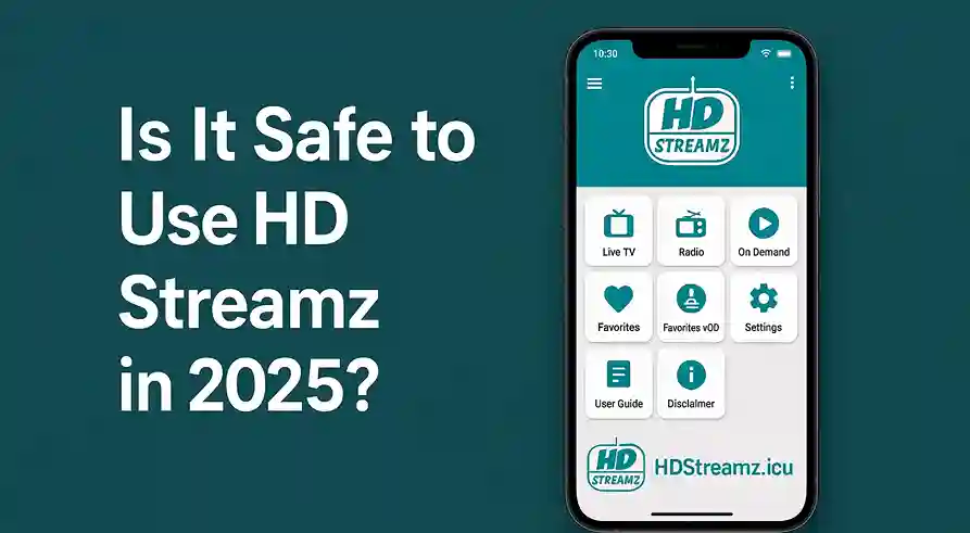 Is It Safe to Use HD Streamz in 2025