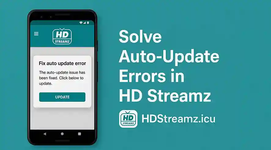 Solve Auto-Update Errors in HD Streamz
